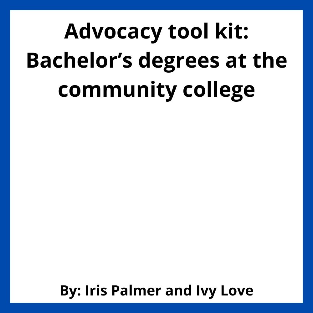 Advocacy tool kit: Bachelor’s degrees at the community college