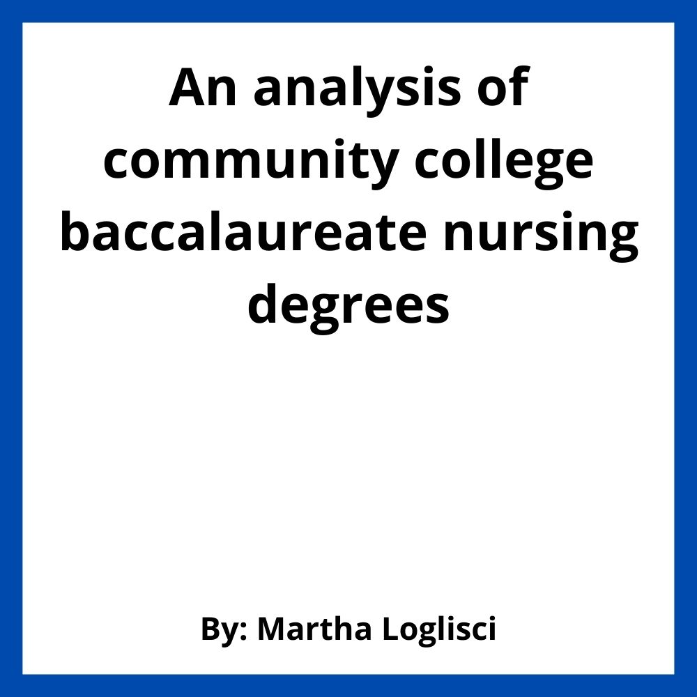 An analysis of community college baccalaureate nursing degrees