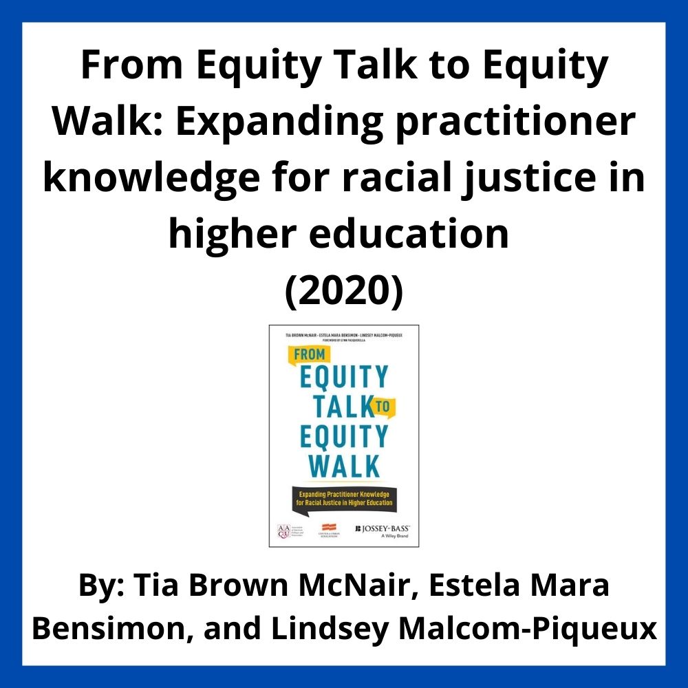 From equity talk to equity walk: Expanding practitioner knowledge for racial justice in higher education