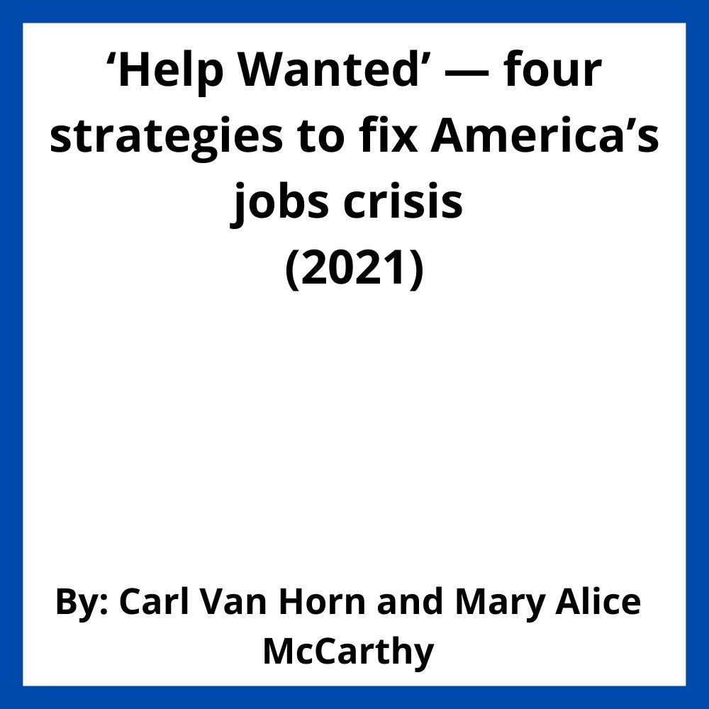 ‘Help Wanted’ — four strategies to fix America’s jobs crisis