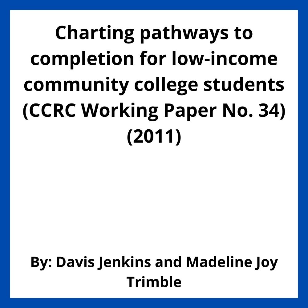 Charting Pathways to Completion for Low-Income Community College Students