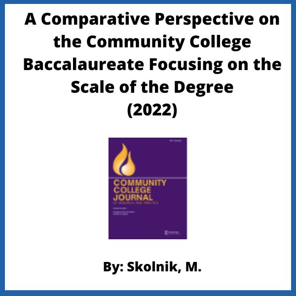 A Comparative Perspective on the Community College Baccalaureate Focusing on the Scale of the Degree
