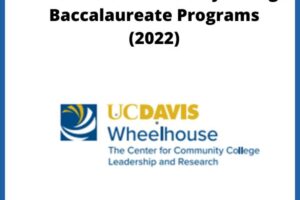 Benefits and Opportunities California’s Community College Baccalaureate Programs