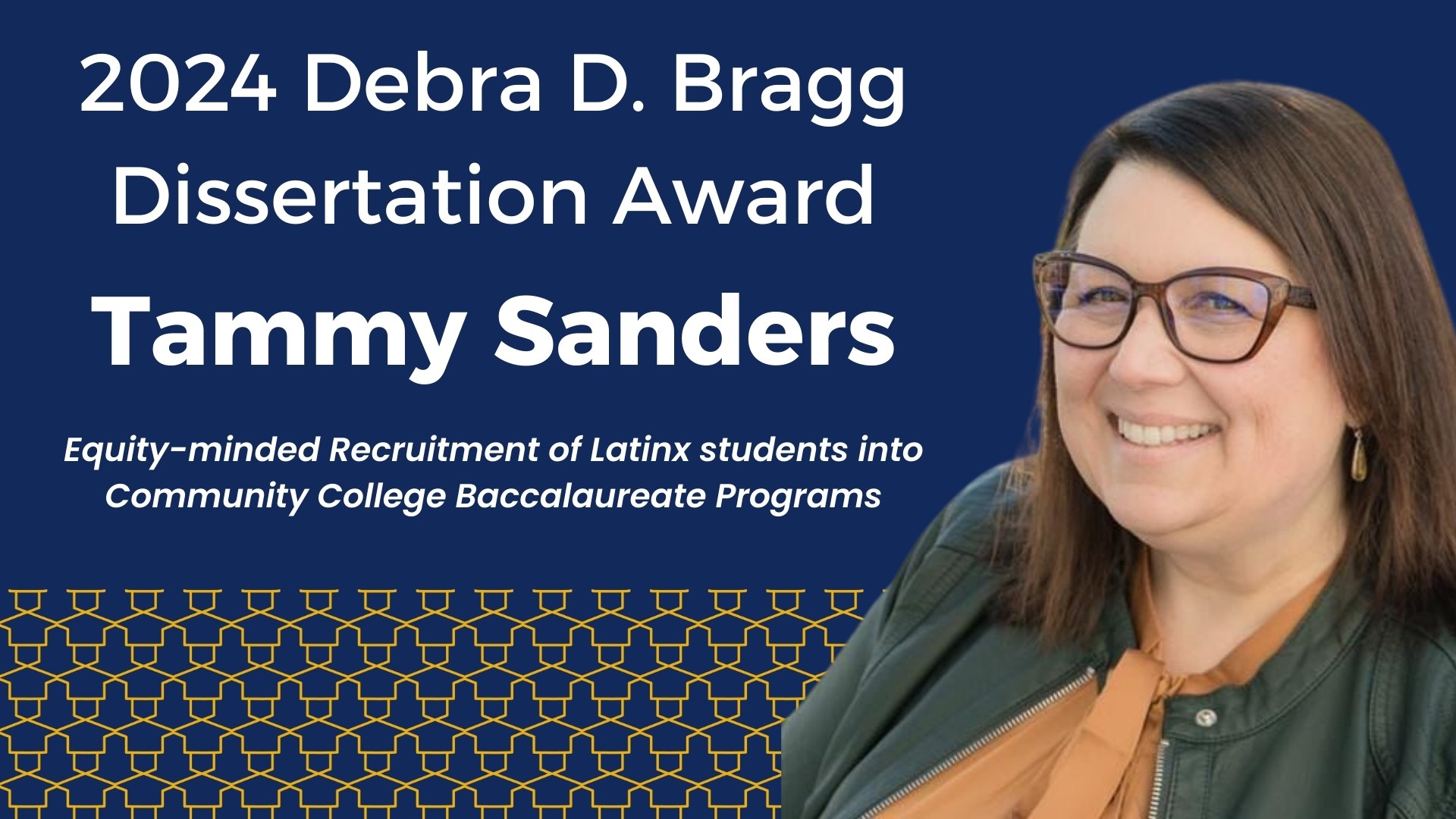 Debra D. Bragg Dissertation Award CCBA